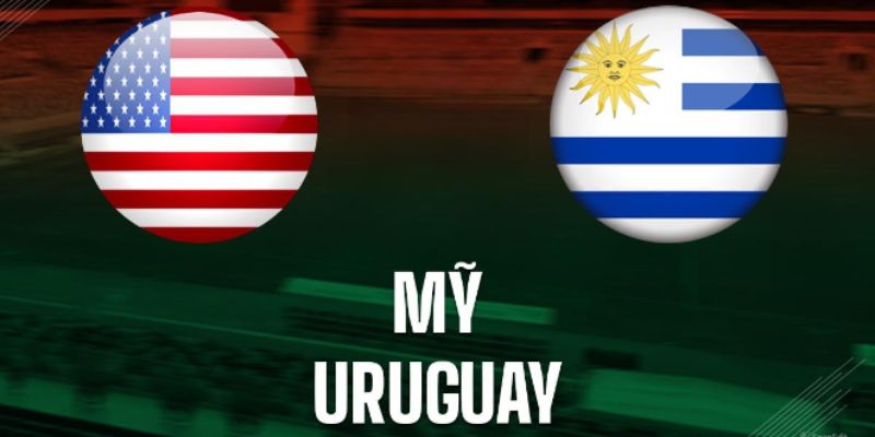 Lịch sử đối đầu giữa Hoa kỳ vs Uruguay